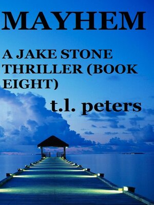 cover image of Mayhem, a Jake Stone Thriller (Book Eight)